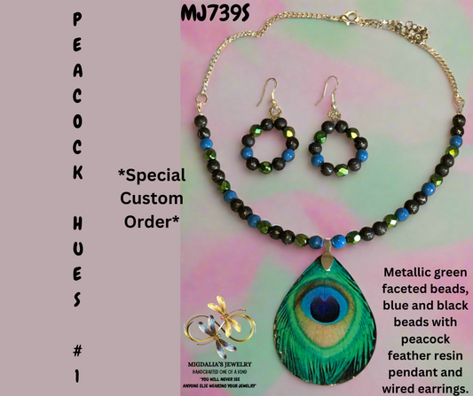 Peacock Hues #1 "SOLD" *Special Custom Order Handcrafted one-of-a-kind set)